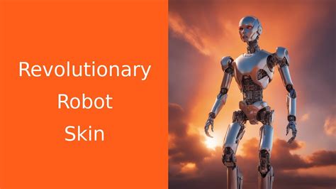 Revolutionary Robot Skin Advancing Human Ai Technology Youtube