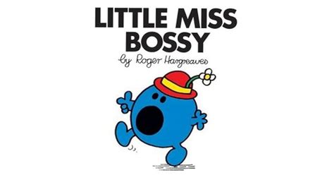 Little Miss Bossy By Roger Hargreaves