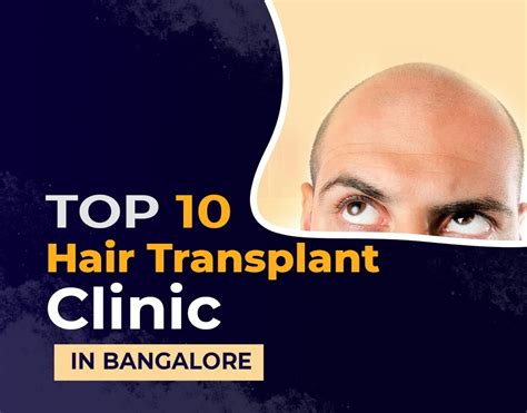 Top Best Hair Transplant Clinics In Bangalore