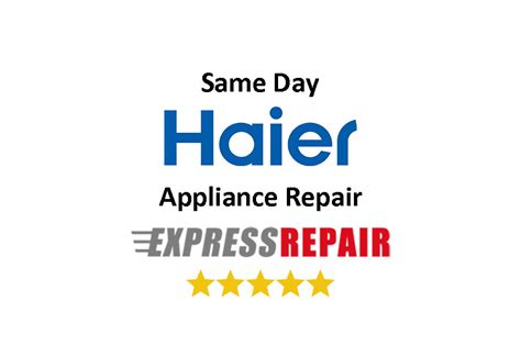 Best HAIER Appliance Repair Express Repair 647 492 7773