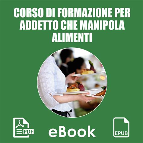 Corso Di Formazione Attestato Per Addetto Che Manipola Alimenti Livello 2