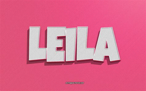 X Px P Free Download Leila Pink Lines Background With Names Leila Name Female