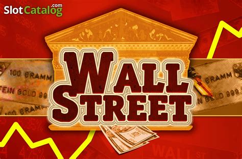 Wall Street Slot Free Demo And Game Review Mar 2024