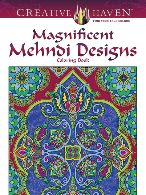 Magnificent Mehndi Designs Coloring Book