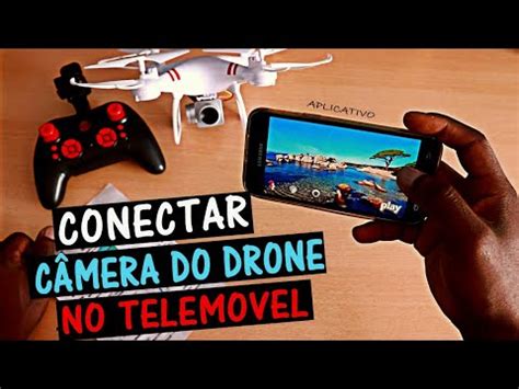 Como Conectar C Mera Do Drone Ao Celular Connect Drone On Mobile Phone Drone Portugues Youtube