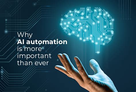 Why Ai Automation Is More Important Than Ever Proven Solution