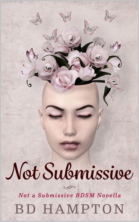 Not A Submissive By Bd Hampton Goodreads