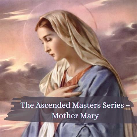 The Ascended Masters Series Mother Mary Reiki Healing Learning