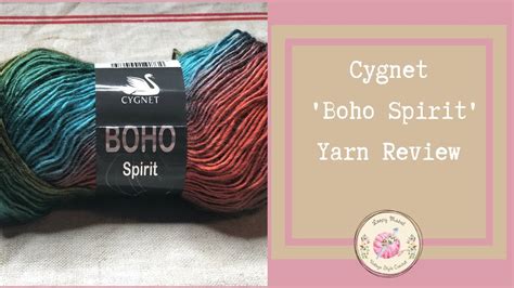 Crochet Cygnet Boho Spirit Yarn Review By Loopy Mabel Youtube