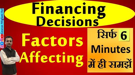Factors Affecting Financing Decisions Financing Decisions Financial