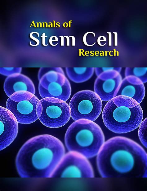 Annals Of Stem Cell Research Somato Publications