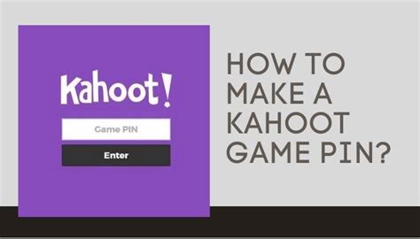 How To Make A Kahoot Game Pin Yea Big