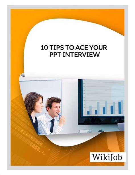 10 Tips To Ace Your Ppt Interview Free Article