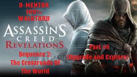 Assassin S Creed Revelations 100 Walkthrough Sequence 2 Upgrade And