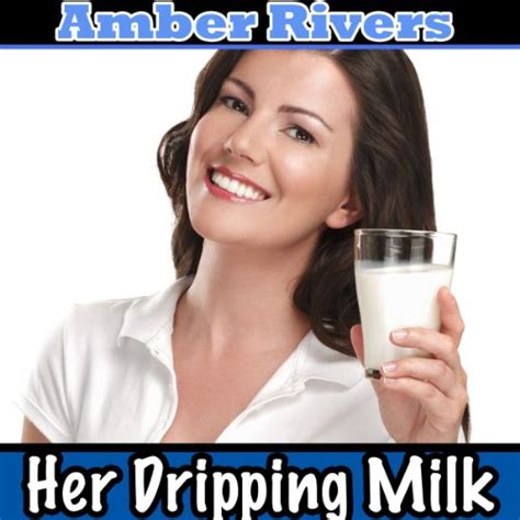 Jp Her Dripping Milk Audible Audio Edition Amber Rivers