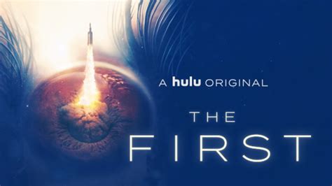 Season 1 Of The First Is Now Available To Watch At Hulu