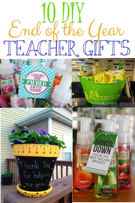 Homemade end of year teacher gifts. 10 DIY End of the Year Teacher Gifts - Leah With Love