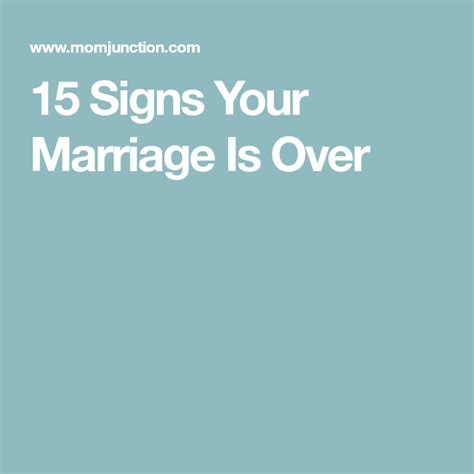 13 Signs That Your Marriage Is Over Marriage Marriage Help Signs