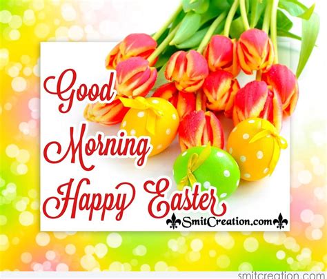 Good Morning Happy Easter Pic