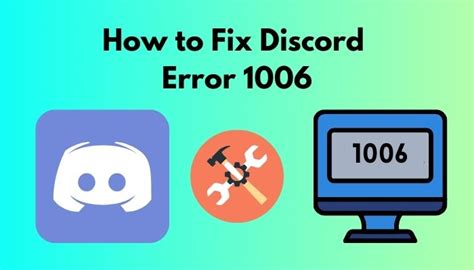 How To Fix Discord Error 1006 Latest Guideline 2022