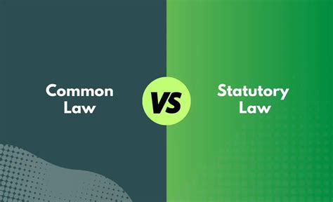 Common Law Vs Statutory Law Whats The Difference With Table