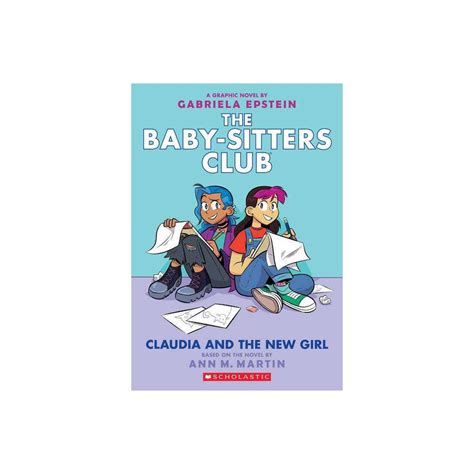 Claudia And The New Girl The Baby Sitters Club Graphic Novel 9 By