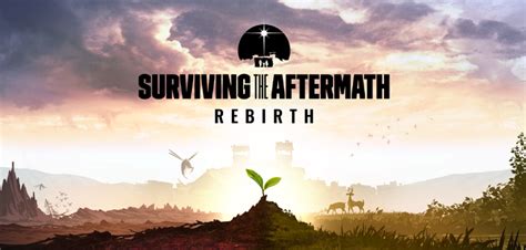 Surviving The Aftermath Update 112 Patch Notes