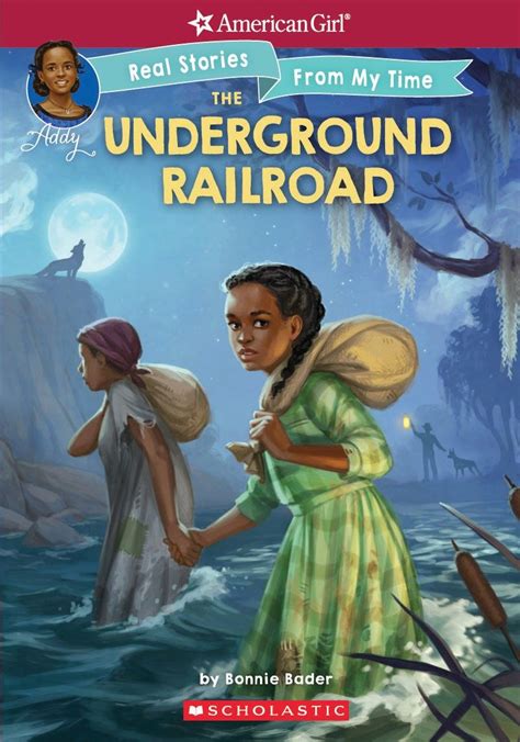 The Underground Railroad Is A Real Stories From My Time Book That