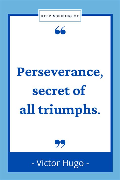 145 Perseverance Quotes To Give You Resolve Keep Inspiring Me