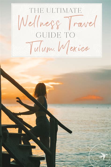 the ultimate wellness travel guide to tulum mexico the blonde abroad wellness travel