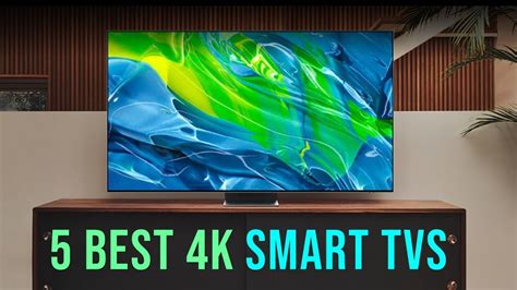 Best 4k Smart Tvs 2024 Top 5 Best Smart Tv Reviews Youtube