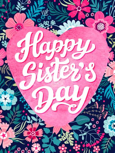 Check spelling or type a new query. Floral Heart - Happy National Sister's Day Card | Birthday & Greeting Cards by Davia | Happy ...