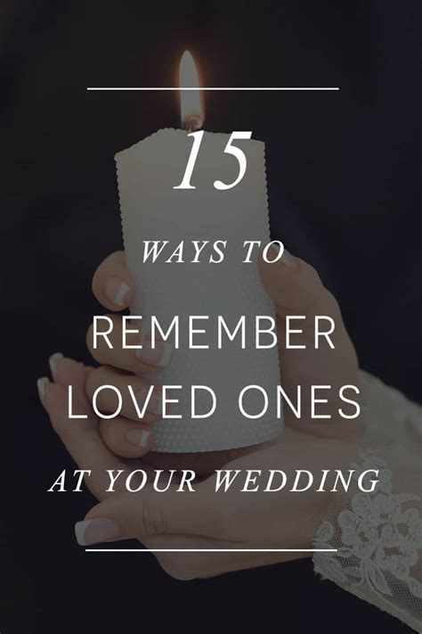 Ways To Remember Loved Ones At Your Wedding The Wedding Playbook
