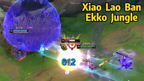 Xiao Lao Ban Ekko How He Plays Ekko Jungle In Master Elo Youtube