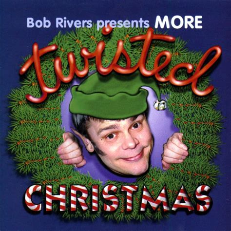 Vintage Stand Up Comedy Bob Rivers More Twisted Christmas