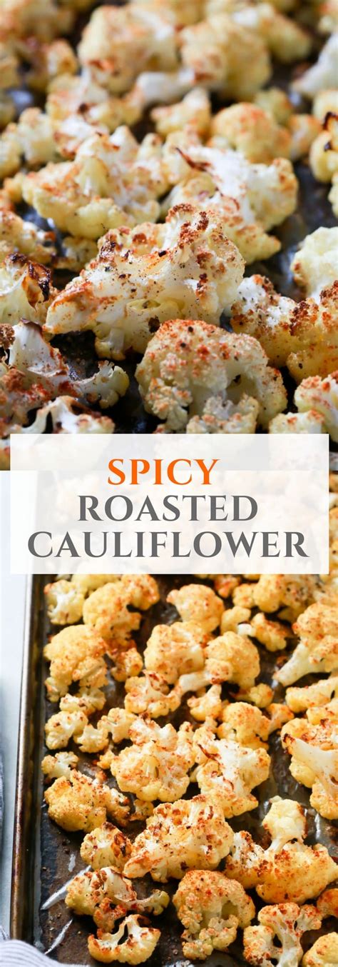 Spicy Roasted Cauliflower Recipe Primavera Kitchen