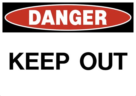 Danger Keep Out Western Safety Sign