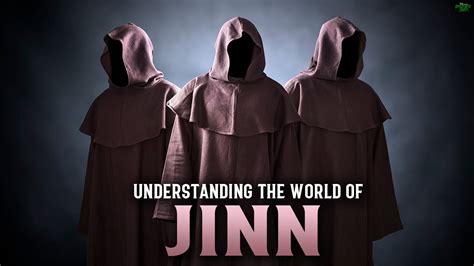Understanding The World Of Jinns Youtube