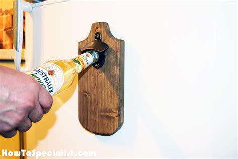 How To Build A Magnetic Bottle Opener Howtospecialist
