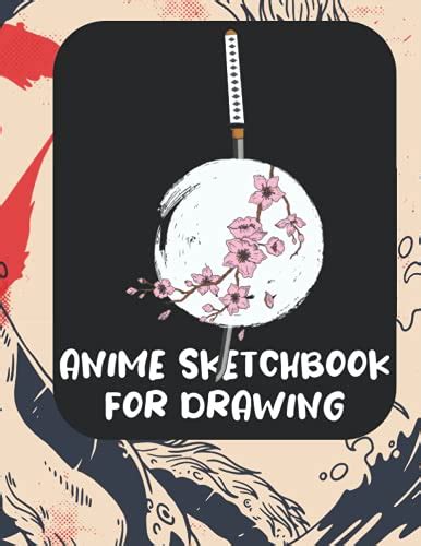 Anime Sketchbook For Drawing 85 X 11 120 Pages Cream Paper