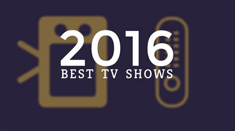 The Best Tv Shows Of 2016 Ndtv Gadgets 360
