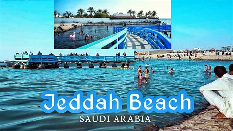 Jeddah Beach Obhur Beach Public Beach In Jeddah Saudi Arabia Youtube