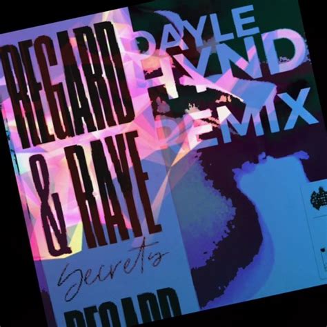 Stream Regard And Raye Secrets Dayle Hynd Remix By Dayle Hynd Listen Online For Free On