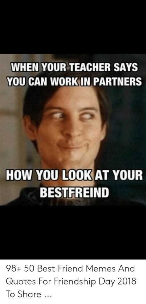 Friendship Day Best Friend Meme 15 Friendship Memes To Make You And