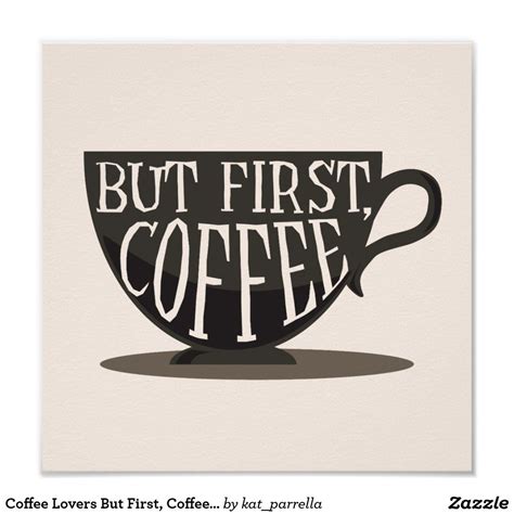 Coffee Lovers But First Coffee Quote Print Coffee Quotes Coffee Quotes Morning