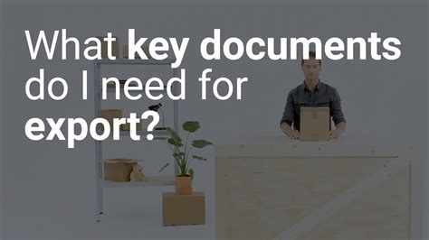 What Key Documents Do I Need For Export Youtube