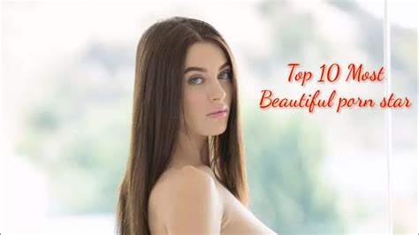 Top 5 Most Beautiful Porn Stars Youtube