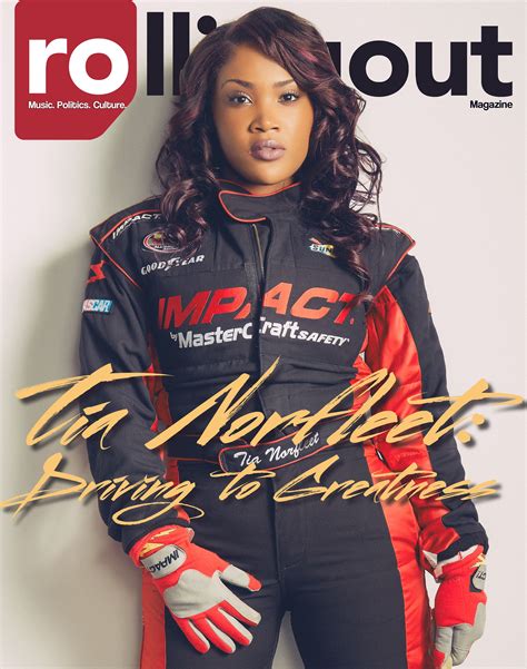 Tia Norfleet On The Cover Of Rollout Magazine Out Magazine Covergirl Gurl Nascar Race Cars