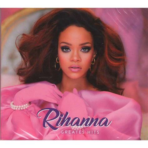 Greatest Hits 2 Cd Digipak 2017 Edition Includes Tracks From Anti De Rihanna Cd X 2 Chez