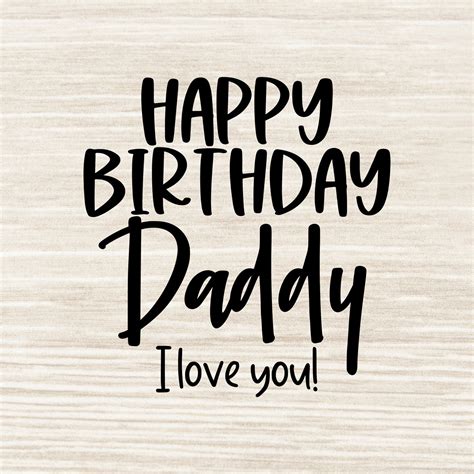 Happy Birthday Daddy Svg Birthday Daddy Svg Birthday Papa Etsy